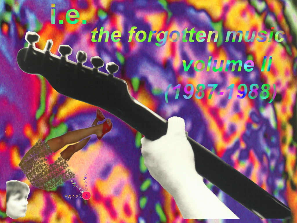 The Forgotten Music Volume II (1987-1988) (cover art)